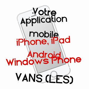 application mobile à VANS (LES) / ARDèCHE