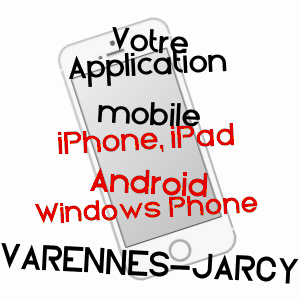 application mobile à VARENNES-JARCY / ESSONNE