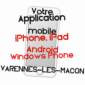 application mobile à VARENNES-LèS-MâCON / SAôNE-ET-LOIRE