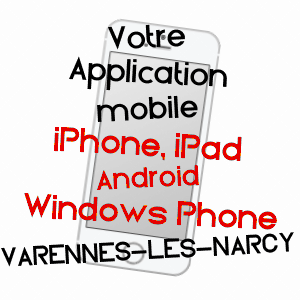 application mobile à VARENNES-LèS-NARCY / NIèVRE