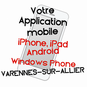 application mobile à VARENNES-SUR-ALLIER / ALLIER