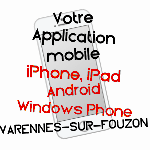 application mobile à VARENNES-SUR-FOUZON / INDRE