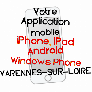 application mobile à VARENNES-SUR-LOIRE / MAINE-ET-LOIRE