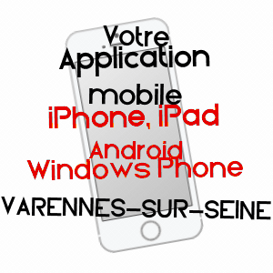 application mobile à VARENNES-SUR-SEINE / SEINE-ET-MARNE