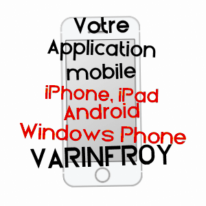 application mobile à VARINFROY / OISE