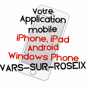 application mobile à VARS-SUR-ROSEIX / CORRèZE