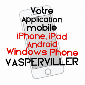 application mobile à VASPERVILLER / MOSELLE