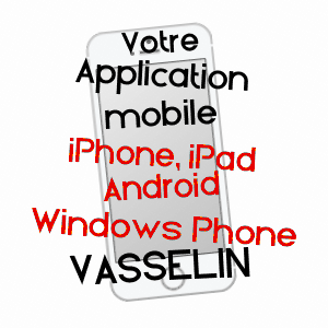 application mobile à VASSELIN / ISèRE