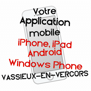 application mobile à VASSIEUX-EN-VERCORS / DRôME