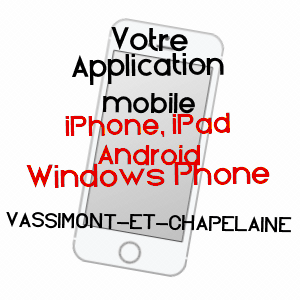 application mobile à VASSIMONT-ET-CHAPELAINE / MARNE