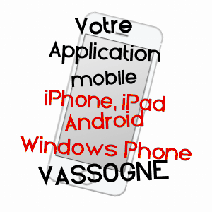 application mobile à VASSOGNE / AISNE