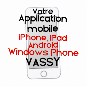 application mobile à VASSY / YONNE