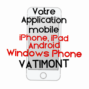 application mobile à VATIMONT / MOSELLE