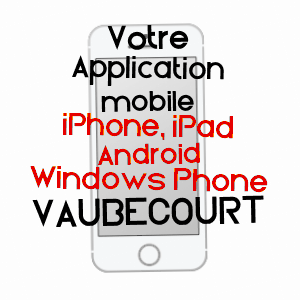 application mobile à VAUBECOURT / MEUSE