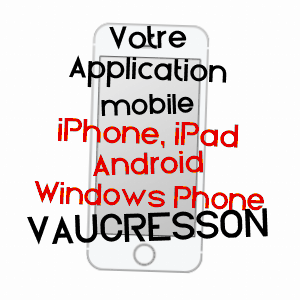 application mobile à VAUCRESSON / HAUTS-DE-SEINE