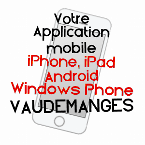 application mobile à VAUDEMANGES / MARNE