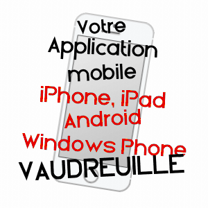 application mobile à VAUDREUILLE / HAUTE-GARONNE