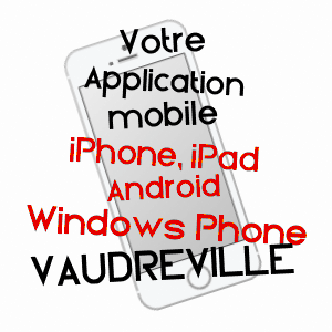 application mobile à VAUDREVILLE / MANCHE