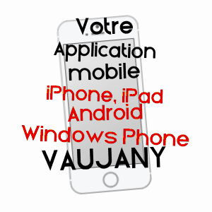 application mobile à VAUJANY / ISèRE