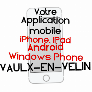 application mobile à VAULX-EN-VELIN / RHôNE