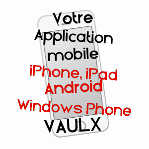application mobile à VAULX / HAUTE-SAVOIE