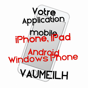 application mobile à VAUMEILH / ALPES-DE-HAUTE-PROVENCE