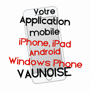 application mobile à VAUNOISE / ORNE