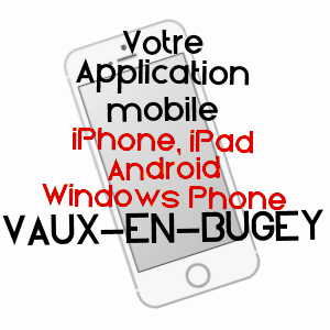 application mobile à VAUX-EN-BUGEY / AIN
