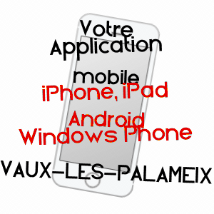 application mobile à VAUX-LèS-PALAMEIX / MEUSE