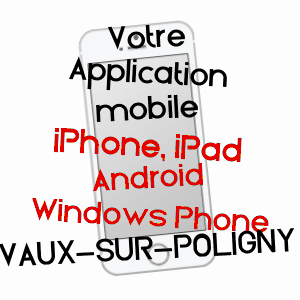 application mobile à VAUX-SUR-POLIGNY / JURA