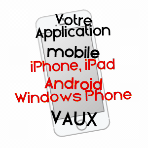application mobile à VAUX / VIENNE