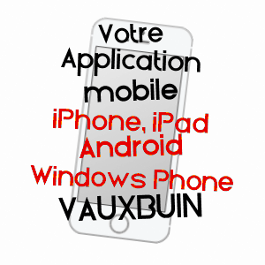 application mobile à VAUXBUIN / AISNE