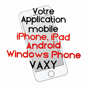 application mobile à VAXY / MOSELLE