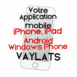 application mobile à VAYLATS / LOT