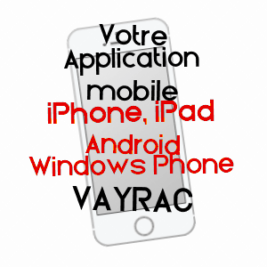 application mobile à VAYRAC / LOT