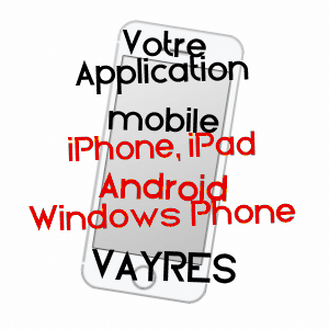 application mobile à VAYRES / HAUTE-VIENNE