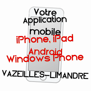 application mobile à VAZEILLES-LIMANDRE / HAUTE-LOIRE