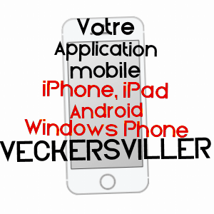 application mobile à VECKERSVILLER / MOSELLE