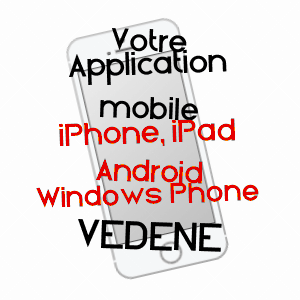 application mobile à VEDèNE / VAUCLUSE