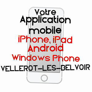 application mobile à VELLEROT-LèS-BELVOIR / DOUBS
