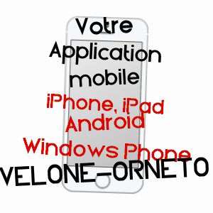 application mobile à VELONE-ORNETO / HAUTE-CORSE