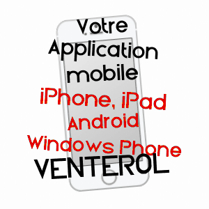 application mobile à VENTEROL / DRôME