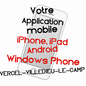 application mobile à VERCEL-VILLEDIEU-LE-CAMP / DOUBS