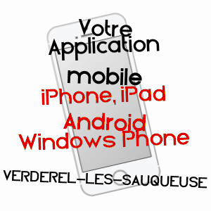 application mobile à VERDEREL-LèS-SAUQUEUSE / OISE