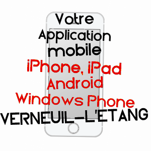 application mobile à VERNEUIL-L'ETANG / SEINE-ET-MARNE