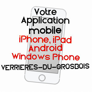 application mobile à VERRIèRES-DU-GROSBOIS / DOUBS