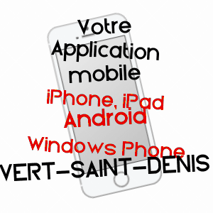 application mobile à VERT-SAINT-DENIS / SEINE-ET-MARNE