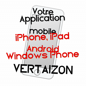 application mobile à VERTAIZON / PUY-DE-DôME