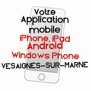 application mobile à VESAIGNES-SUR-MARNE / HAUTE-MARNE