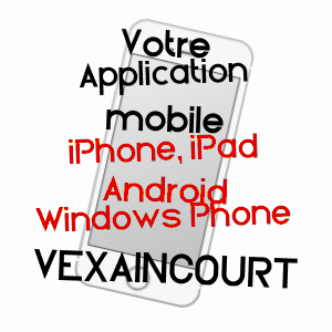 application mobile à VEXAINCOURT / VOSGES